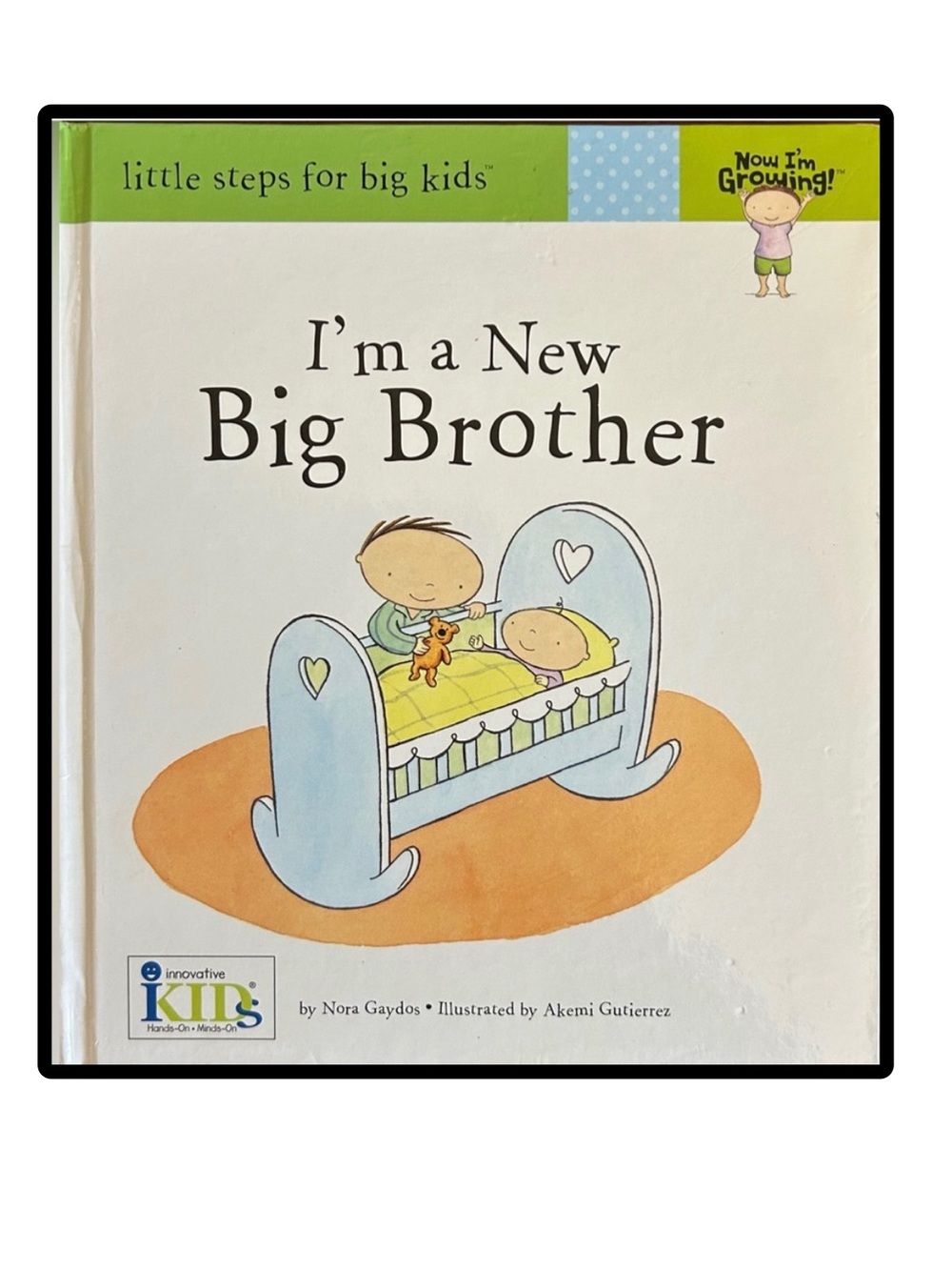 BUNDLE & SAVE🎉 I'm a New Big Brother Little Hardcover Book